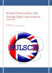 [Type text]  British Universities Life Saving Clubs’ Association Sponsorship 17th Aug 2011