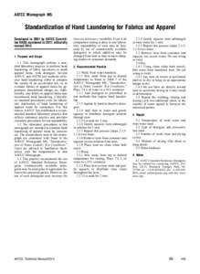 AATCC Monograph M5  Standardization of Hand Laundering for Fabrics and Apparel Developed in 2007 by AATCC Committee RA88; numbered in 2011; editorially revised[removed]Purpose and Scope