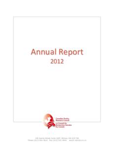 Annual Report[removed]Sparks Street, Suite 1007, Ottawa, ON K1R 7S8 Phone: ([removed]Fax: ([removed]email: [removed]