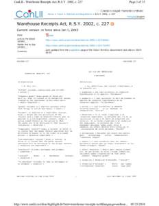 CanLII - Warehouse Receipts Act, R.S.Y. 2002, c[removed]Page 1 of 15 Home > Yukon > Statutes and Regulations > R.S.Y. 2002, c. 227 Français English