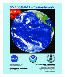 Space technology / National Weather Service / National Oceanic and Atmospheric Administration / Geostationary Operational Environmental Satellite / GOES 14 / GOES 7 / Cospas-Sarsat / Solar X-ray Imager / Earth observation satellite / Spaceflight / Spacecraft / Weather satellites