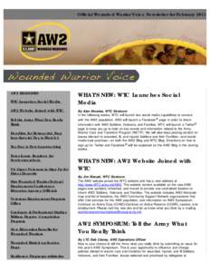 Official Wounded Warrior Voice Newsletter for February[removed]AW2 HEADLINES WTC Launches Social Media AW2 Website Joined with WTC Tell the Army What You Really