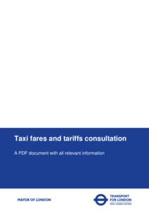 Taxi fares and tariffs consultation A PDF document with all relevant information Taxis fares and tariffs consultation Printable information