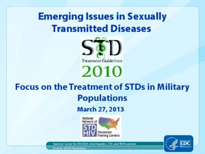 Focus on the Treatment of STDs in Military Populations Webinar Slides