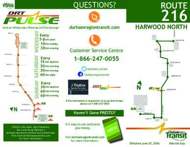 Ajax /  Ontario / Ajax GO Station / Taunton / Pickering GO Station / Harwood / Oshawa GO Station / Durham Region Transit