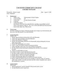 COCONINO COMMUNITY COLLEGE COURSE OUTLINE Prepared by: Dennis Connell Status: Permanent  Date: August 5, 1998