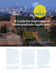 applying TO A Guide for International Undergraduate Applicants The University of California, Los Angeles (UCLA) welcomes