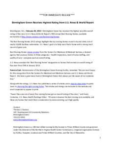 ***FOR IMMEDIATE RELEASE*** Birmingham Green Receives Highest Rating from U.S. News & World Report Washington, D.C., February 26, 2013—Birmingham Green has received the highest possible overall rating of five stars in 