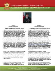 The Army Cadet League of Canada La Ligue des cadets de l’Armée du Canada Biography COLONEL-COMMANDANT