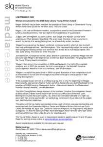 SLQ Media Release - 9 September[removed]Winner announced for the 2009 State Library Young Writers Award