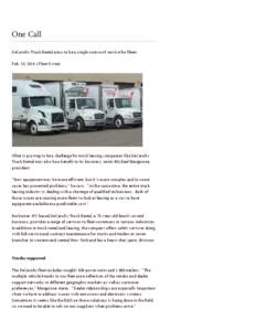 One Call DeCarolis Truck Rental aims to be a single source of service for fleets Feb. 10, 2014 | Fleet Owner What is proving to be a challenge for truck leasing companies like DeCarolis Truck Rental may also be a benefit