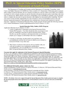 Ph.D. in Special Education Policy Studies (SEPS) University of South Florida The Department of Teaching and Learning and the Department of Leadership, Counseling, Adult, Career, and Higher Education (LCACHE) have been aw