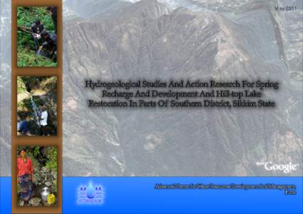 MayHydrogeological Studies And Action Research For Spring Recharge And Development And Hill-top Lake Restoration In Parts Of Southern District, Sikkim State