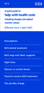 HC12  A quick guide to help with health costs including charges and optical