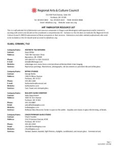 411 NW Park Avenue, Suite 101 Portland, OR[removed]Tel: [removed]Fax: [removed]TDD#: [removed]Email: [removed] Website: www.racc.org  ART FABRICATOR RESOURCE LIST