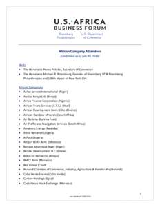 African Company Attendees (Confirmed as of July 30, 2014) Hosts • The Honorable Penny Pritzker, Secretary of Commerce • The Honorable Michael R. Bloomberg, Founder of Bloomberg LP & Bloomberg Philanthropies and 108th
