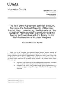 INFCIRC/193/Add.25 - The Text of the Agreement between Belgium, Denmark, the Federal Republic of Germany, Ireland, Italy, Luxembourg, the Netherlands, the European Atomic Energy Community and the Agency in Connection wit