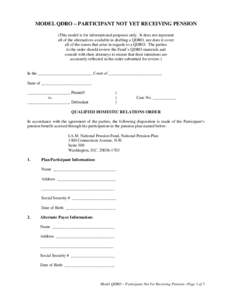 MODEL QDRO – PARTICIPANT NOT YET RECEIVING PENSION (This model is for informational purposes only. It does not represent all of the alternatives available in drafting a QDRO, nor does it cover all of the issues that ar