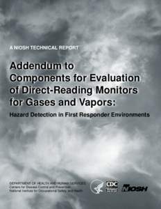 Addendum to Components for Evaluation of Direct-Reading Monitors for Gases and Vapors: Hazard Detection in First Responder Environments