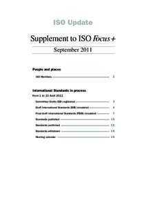 ISO Update  Supplement to ISO Focus+ September 2011 People and places ISO Members		 2
