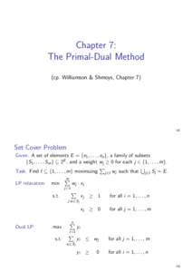 Chapter 7: The Primal-Dual Method (cp. Williamson & Shmoys, Chapter[removed]