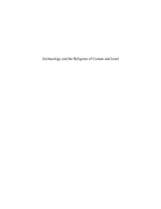 Archaeology and the Religions of Canaan and Israel  ASOR Books Volume 7 Victor Matthews, editor  Billie Jean Collins