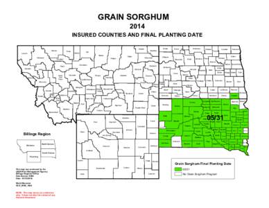 GRAIN SORGHUM 2014 INSURED COUNTIES AND FINAL PLANTING DATE Glacier