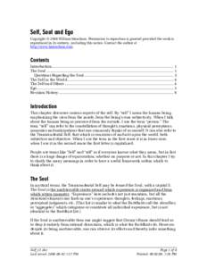 Self, Soul and Ego Copyright © 2008 William Meacham. Permission to reproduce is granted provided the work is reproduced in its entirety, including this notice. Contact the author at http://www.bmeacham.com.  Contents