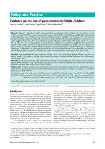 Policy and Practice Evidence on the use of paracetamol in febrile children Fiona M. Russell,1 Frank Shann,2 Nigel Curtis,3 & Kim Mulholland 4