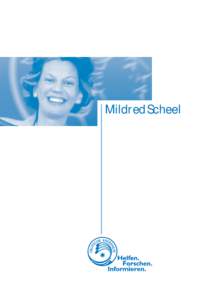 Mildred Scheel  MILDRED SCHEEL