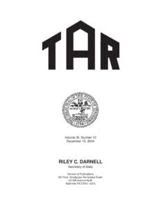 Volume 30, Number 12 December 15, 2004 RILEY C. DARNELL Secretary of State Division of Publications