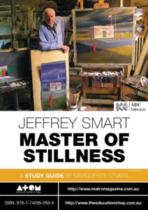 JEFFREY SMART  MASTER OF STILLNESS  © ATOM 2012