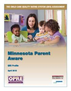 Minnesota Parent Aware: QRS Profile, April 2010