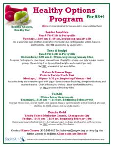 Healthy Options For 55+! Program Healthy Choices, Healthy You!