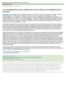 2009 Portland GSA Annual Meeting[removed]October[removed]Paper No[removed]Presentation Time: 9:00 AM-6:00 PM  AN INTERDISCIPLINARY APPROACH TO TEACHING WATERSHED FIELD