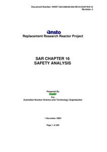 Document Number: RRRP-7225-EBEAN-002-REV0-CHAPTER-16 Revision: 0 Replacement Research Reactor Project  SAR CHAPTER 16