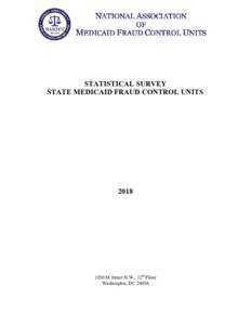 STATISTICAL SURVEY STATE MEDICAID FRAUD CONTROL UNITSM Street N.W., 12th Floor