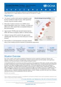 Occupied Palestinian Territory: Gaza Emergency Situation Report (as of 14 August 2014, 0800 hrs) This report is produced by OCHA oPt in collaboration with humanitarian partners. This report covers the period from 13 Augu