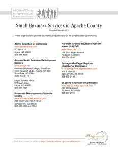    Small Business Services in Apache County Compiled January[removed]These organizations provide counseling and advocacy to the small business community.