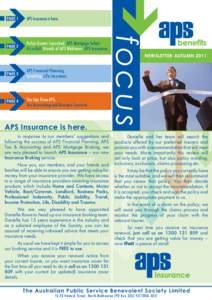 APS Insurance is here.  PAGE 2 Police Games Launched. APS Mortgage Select. It’s a Girl. Growth of APS Webloans. APS Insurance.