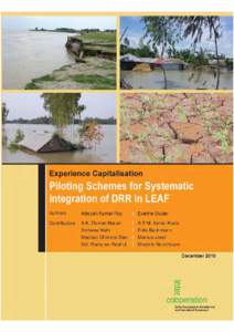 Experience Capitalisation  Piloting Schemes for Systematic integration of DRR in LEAF April[removed]July 2010 Authors: