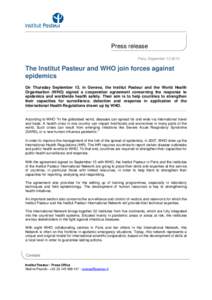 PRESS RELEASE  Press release Paris, September[removed]The Institut Pasteur and WHO join forces against