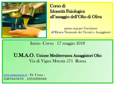 Corso di Idoneità Fisiologica all’assaggio dell’Olio di Oliva primo step per l’iscrizione all’Elenco Nazionale dei Tecnici e Assaggiatori
