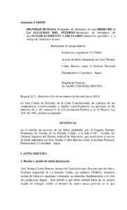 Sentencia TDIGNIDAD HUMANA-Suministro de elementos de aseo/DERECHO A LA IGUALDAD DEL INTERNO-Suministro de elementos de aseo/ESTABLECIMIENTO CARCELARIO-Suministro periódico y a tiempo de elementos de aseo - Rei