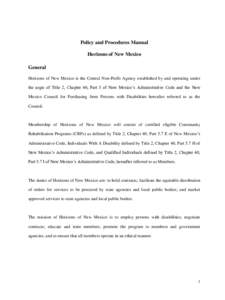 Policy and Procedures Manual Horizons of New Mexico General Horizons of New Mexico is the Central Non-Profit Agency established by and operating under the aegis of Title 2, Chapter 40, Part 5 of New Mexico’s Administra