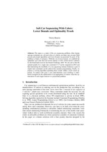 Soft Car Sequencing With Colors: Lower Bounds and Optimality Proofs Thierry Benoist Bouygues e-lab, 32 av. Hoche, 75008 Paris, France