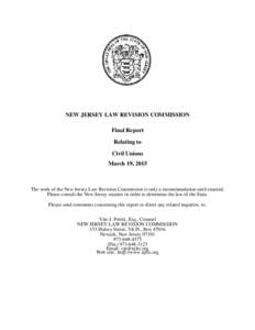 NEW JERSEY LAW REVISION COMMISSION Final Report Relating to Civil Unions March 19, 2015