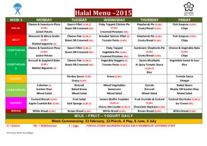 Halal Menu –2015 WEEK 1 MONDAY  Cheese & Sweetcorn Pizza