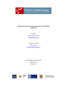 Party Regulation and Party System Development in Macedonia[removed]Dane Taleski Central European University [removed]