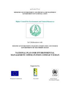 ‫ ا  ا	 ا‬ MINISTRY OF ENVIRONMENT AND PHYSICAL DEVELOPMENT GOVERNMENT OF NATIONAL UNITY  Higher Council for Environment and Natural Resources